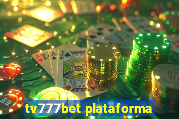 tv777bet plataforma